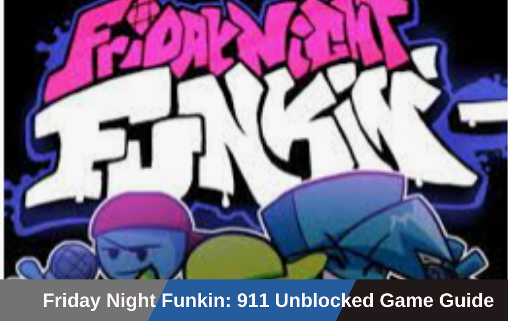 Friday Night Funkin: 911 Unblocked Game Guide: