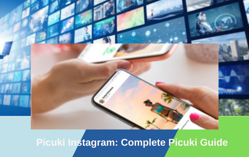 Picuki Instagram: The Complete Picuki Guide