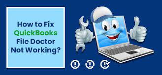 How can I resolve the QuickBooks File Doctor not Working problem?