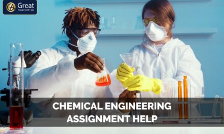 5 Reasons Why You Need Chemical Engineering Assignment Help