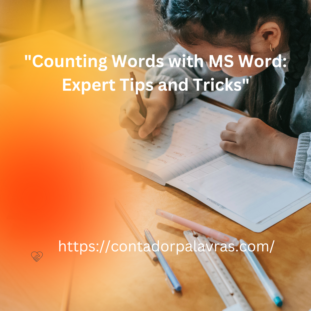 "Counting Words with MS Word: Expert Tips and Tricks"