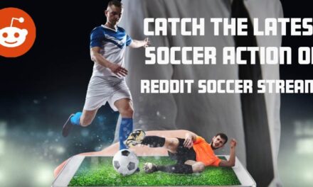 Catch the Latest Soccer Action on Reddit Soccer Streams