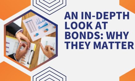 An In-depth Look at Bonds: Why They Matter